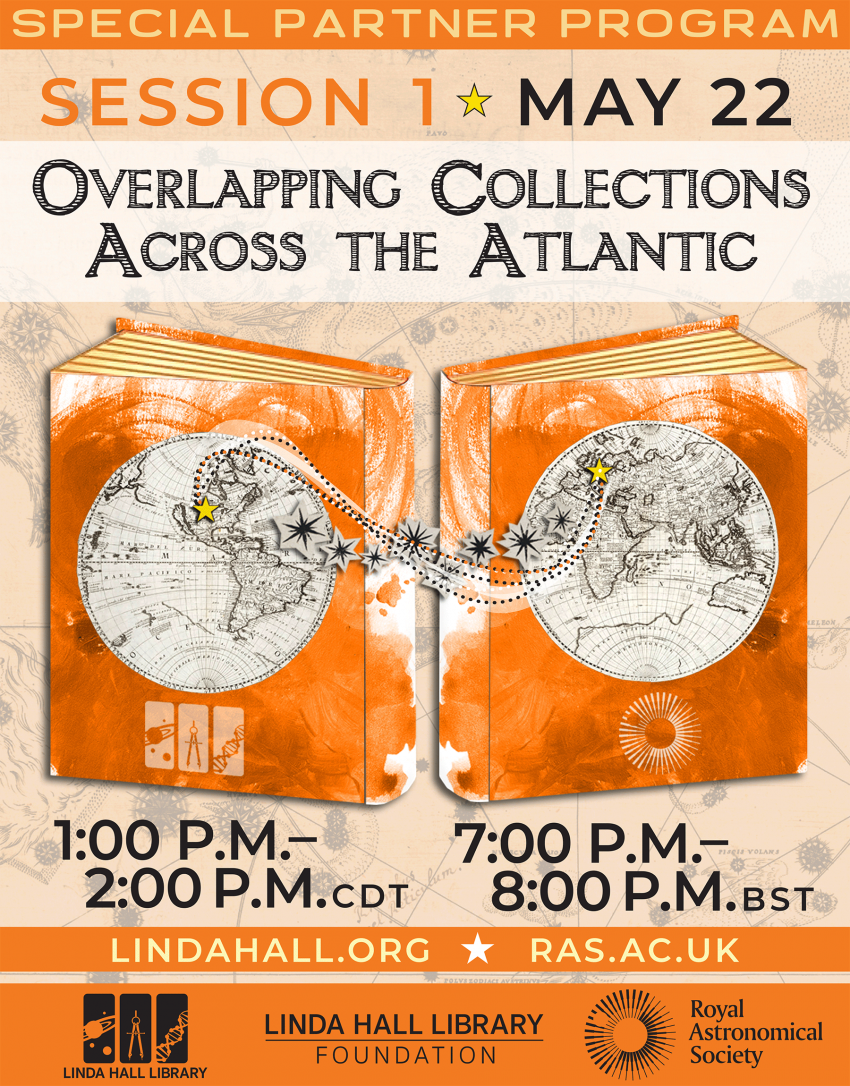 Poster for the first of four online events hosted jointly by Linda Hall Library and Royal Astronomical Society Library