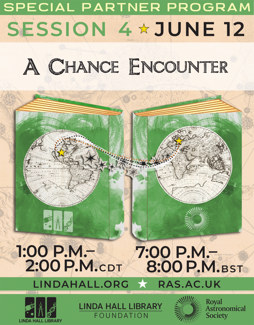 Poster for the last of four online events hosted jointly by Linda Hall Library and Royal Astronomical Society Library