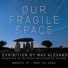 Promo graphic for Our Fragile Space, supported by the Royal Astronomical Society.